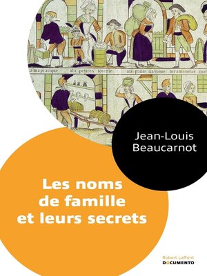 cover image of Les noms de famille et leurs secrets